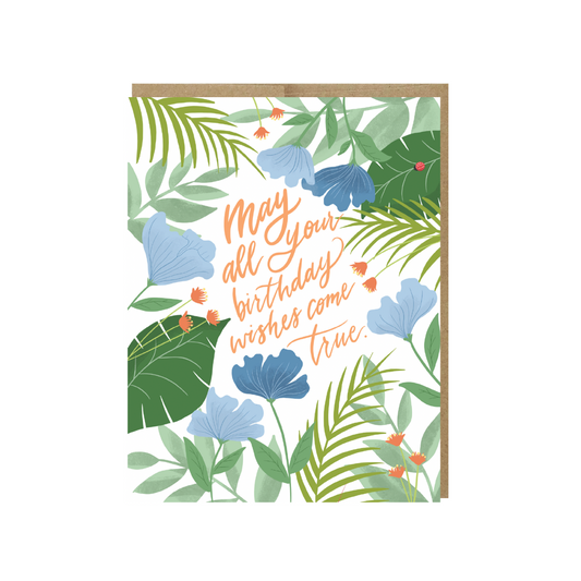 May all your wishes come true birthday card with calligraphy, florall drawing and envelope