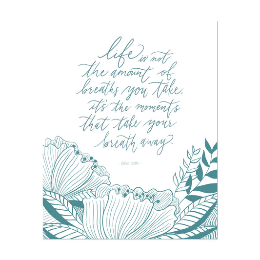 Art print with Hitch movie quote with blue floral decor
