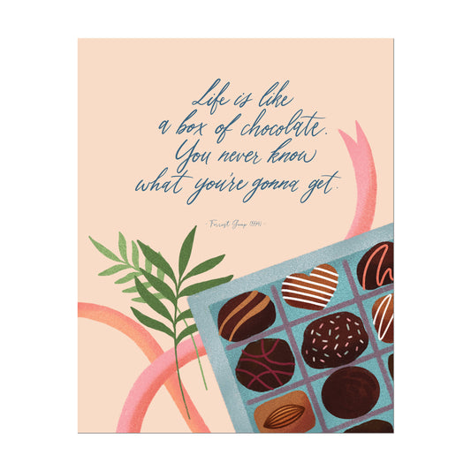 Art print Forrest Gump life is like chocolate movie quote with drawing and calligraphy
