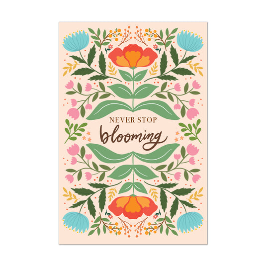 Never stop blooming floral postcard 